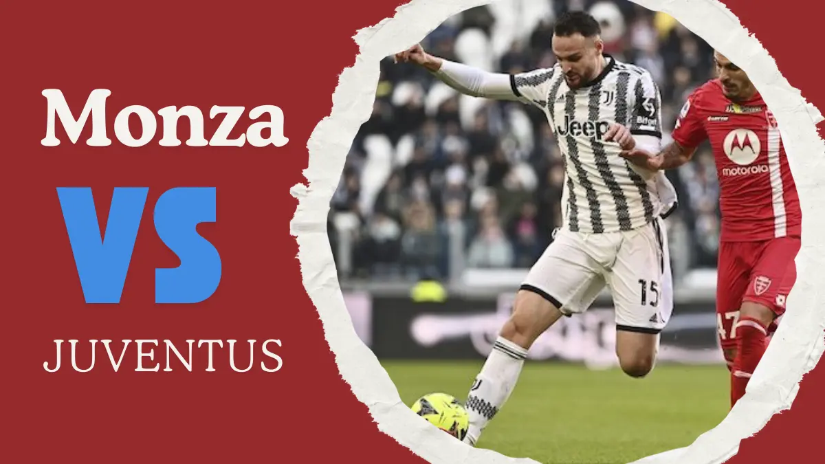 Monza vs Juventus